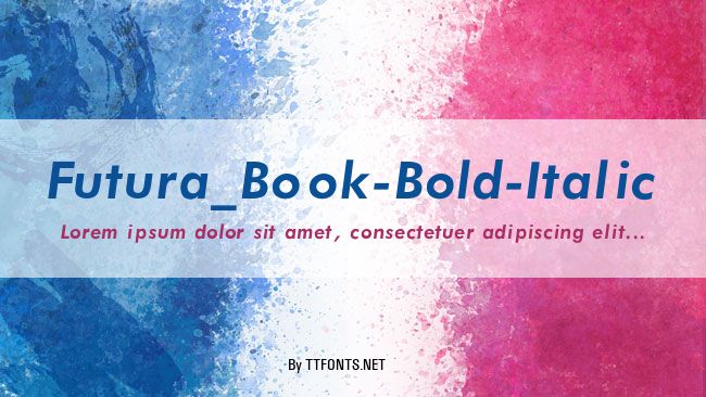 Futura_Book-Bold-Italic example